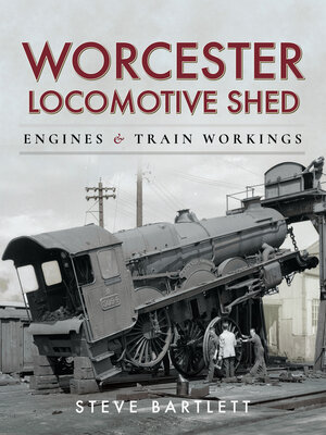 cover image of Worcester Locomotive Shed